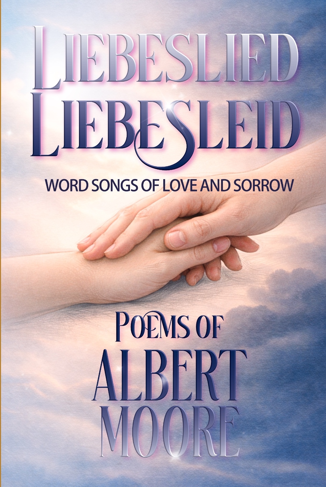 Cover of Liebeslied Liebesleid by Albert Moore